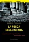 La pesca dello spada - Eugenio Tornaghi - 9788899316228