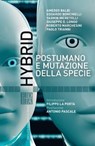 Hybrid - Filippo La Porta ; Antonio Pascale ; AA.VV. - 9788899438845