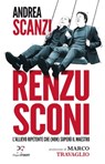 Renzusconi - Andrea Scanzi - 9788899784317