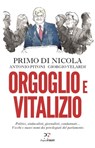 Orgoglio e vitalizio - Primo Di Nicola ; Antonio Pitoni ; Giorgio Velardi - 9788899784546