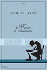Martin il romanziere - Marcel Aymé - 9788899793180