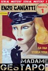 Madame Gestapo - Prima puntata - Enzo Caniatti - 9788899801076
