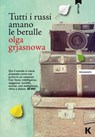 Tutti i russi amano le betulle - Olga Grjasnowa - 9788899911805
