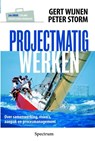 Projectmatig werken - Gert Wijnen ; Peter Storm - 9789000302789