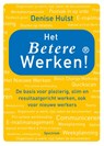 Het betere werken! - Denise Hulst - 9789000320721