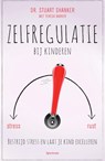 Zelfregulatie bij kinderen - Stuart Shanker ; Teresa Barker - 9789000337668