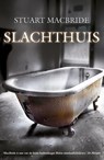 Slachthuis - Stuart MacBride - 9789000339075