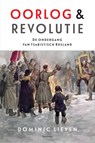 Oorlog & revolutie - Dominic Lieven - 9789000340484