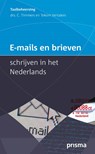 E-mails en brieven schrijven in het Nederlands - Corriejanne Timmers - 9789000344420