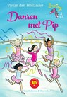 Dansen met Pip - Vivian den Hollander - 9789000350322