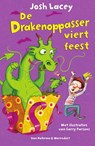 De drakenoppasser viert feest - Josh Lacey - 9789000351350