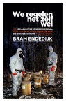 We regelen het zelf wel - Bram Endedijk - 9789000355532