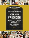 Voer voor vrienden - Eva Posthuma de Boer - 9789000358410