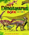 Het dinosaurusboek van A tot Z - Dustin Growick ; Darren Naish - 9789000359110