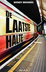 De laatste halte - Wendy Brokers - 9789000364176
