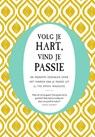 Volg je hart, vind je passie - O,  The Oprah Magazine - 9789000364268