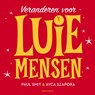 Veranderen voor luie mensen - Paul Smit ; Ayca Szapora - 9789000368952