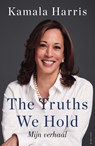 The Truths We Hold - Kamala Harris - 9789000369317