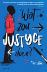 Wat zou Justyce doen? - Nic Stone - 9789000376216