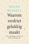 Waarom verdriet gelukkig maakt - Helen Russell - 9789000377114