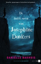 De laatste uren van Josephine Donkers, Daniëlle Bakhuis -  - 9789000377619