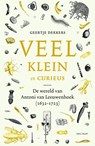 Veel, klein en curieus - Geertje Dekkers - 9789000379835