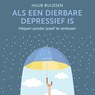 Als een dierbare depressief is - Huub Buijssen - 9789000380893
