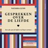 Gesprekken over de liefde - Natasha Lunn - 9789000380985