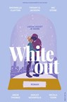 Whiteout - Nicola Yoon ; Angie Thomas ; Nic Stone ; Dhonielle Clayton ; Tiffany Jackson ; Ashley Woodfolk - 9789000381128