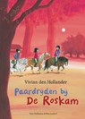 Paardrijden bij De Roskam - Vivian den Hollander - 9789000381326