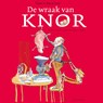 De wraak van Knor - Tosca Menten - 9789000381753