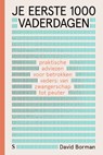 Je eerste 1000 vaderdagen - David Borman - 9789000382446