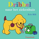 Dribbel naar het ziekenhuis, Eric Hill -  - 9789000382590