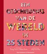 Een geschiedenis van de wereld in 25 steden - Tracey Turner ; Andrew Donkin - 9789000384716