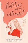 Notities van een introvert - Bente van de Wouw - 9789000388417