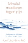 Mindful mediteren tegen pijn - Jon Kabat-Zinn - 9789000388547