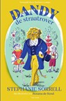 Dandy de straatrover - Stephanie Sorrell - 9789000389179