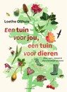 Een tuin voor jou, een tuin voor dieren - Loethe Olthuis - 9789000389643