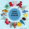 Minivisjes haken - Sarah Abbondio - 9789000389841