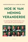 Hoe ik van mening veranderde - Marjon Bolwijn ; Laura de Jong - 9789000389872