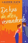 De kus die alles veranderde - Lauren Kate - 9789000392681
