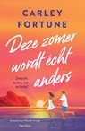 Deze zomer wordt écht anders - Carley Fortune - 9789000392711