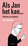 Als Jan het kan… Parkinson voor beginners - Jan Heemskerk - 9789000393695