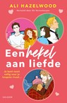 Een hekel aan liefde - Ali Hazelwood ; De Vertaalzusjes - 9789000395583