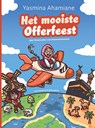 Het mooiste Offerfeest - Yasmina Ahamiane ; Kwamekwanzaa - 9789000396245