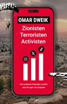 Zionisten, terroristen, activisten - Omar Dweik - 9789000397129
