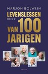 Levenslessen van 100-jarigen 2 - Marjon Bolwijn - 9789000397204