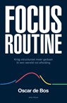 Focus Routine - Oscar de Bos - 9789000397389