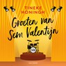 Groeten van Sem Valentijn - Tineke Honingh - 9789000397679