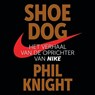 Shoe Dog - Phil Knight - 9789000397952